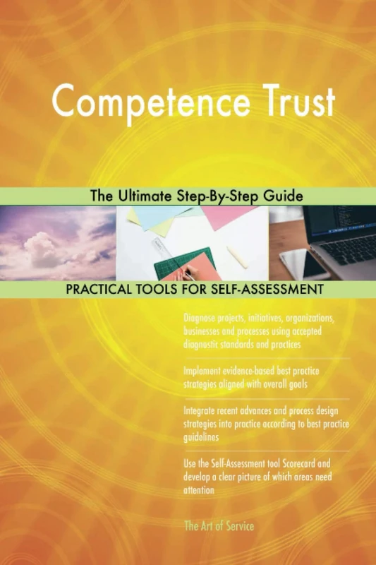 Competence Trust The Ultimate Step-By-Step Guide