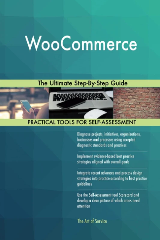 WooCommerce The Ultimate Step-By-Step Guide