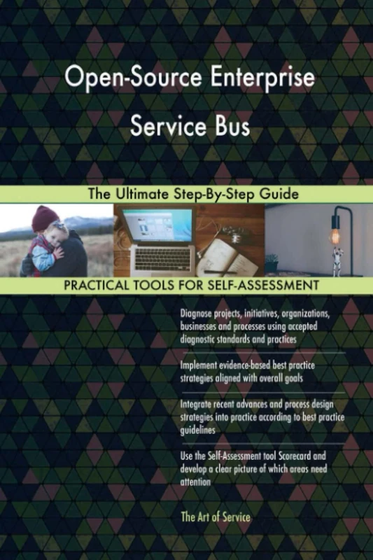 Open-Source Enterprise Service Bus The Ultimate Step-By-Step Guide