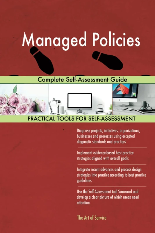 Managed Policies Complete Self-Assessment Guide