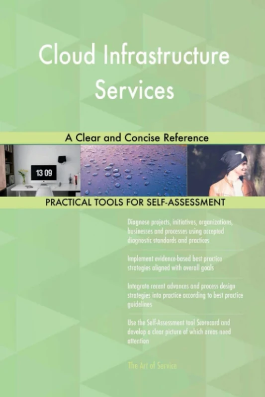Cloud Infrastructure Services A Clear and Concise Reference