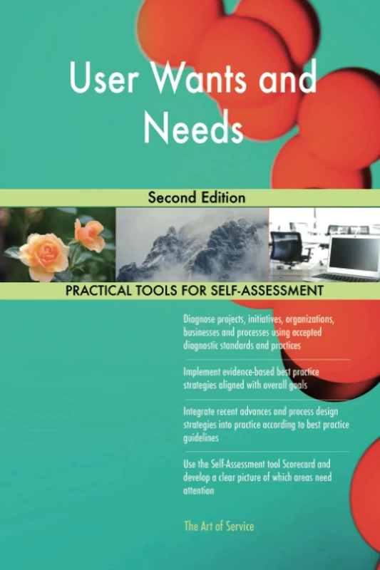 User Wants and Needs Second Edition