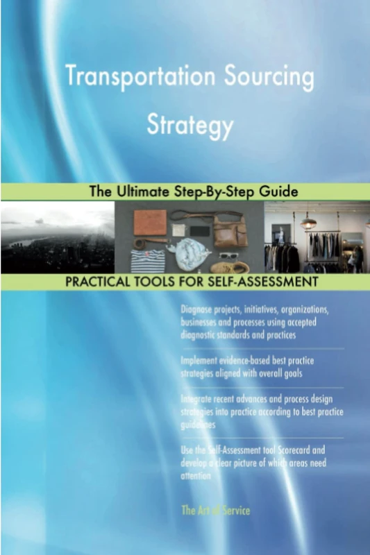 Transportation Sourcing Strategy The Ultimate Step-By-Step Guide