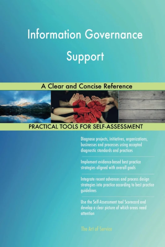 Information Governance Support A Clear and Concise Reference