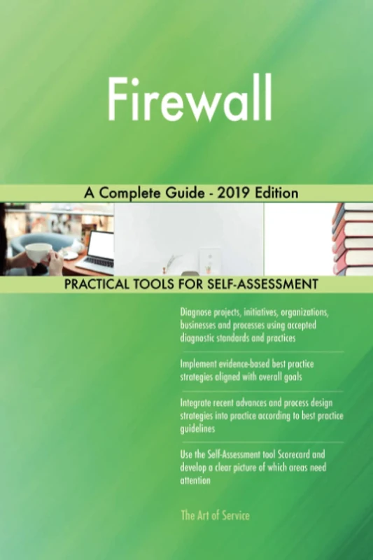 Firewall A Complete Guide - 2019 Edition