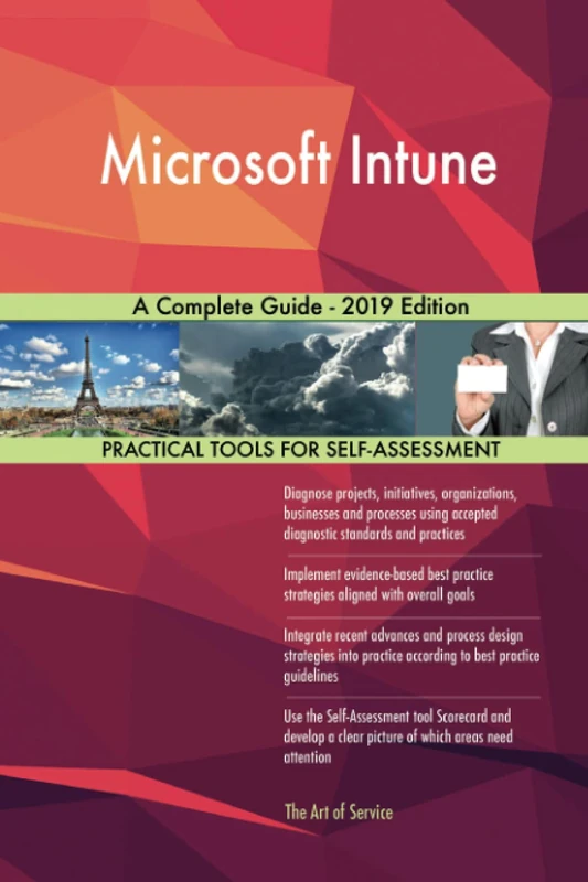 Microsoft Intune A Complete Guide - 2019 Edition