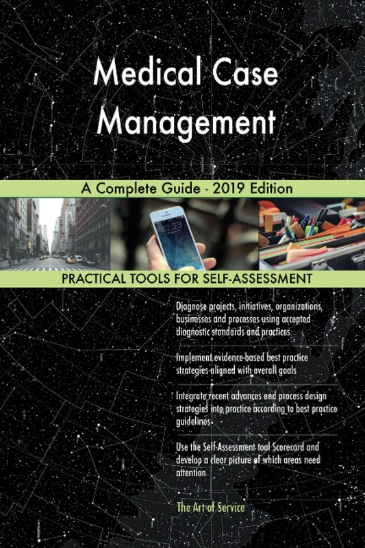 Medical Case Management A Complete Guide - 2019 Edition