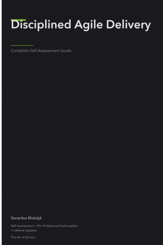 Disciplined Agile Delivery A Complete Guide - 2019 Edition
