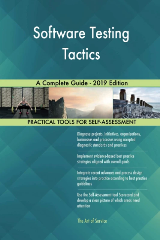Software Testing Tactics A Complete Guide - 2019 Edition