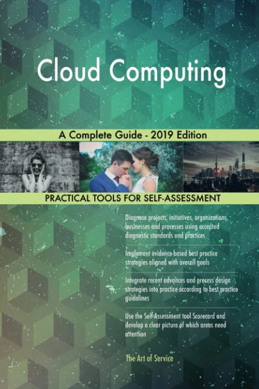 Cloud Computing A Complete Guide - 2019 Edition