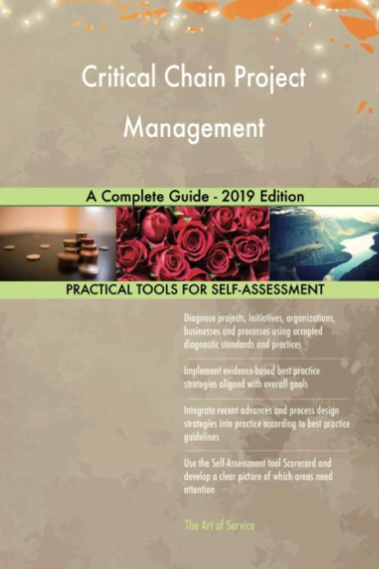 Critical Chain Project Management A Complete Guide - 2019 Edition