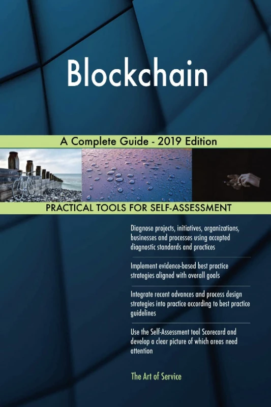 Blockchain A Complete Guide - 2019 Edition