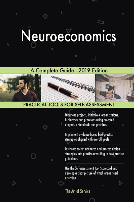 Neuroeconomics A Complete Guide - 2019 Edition
