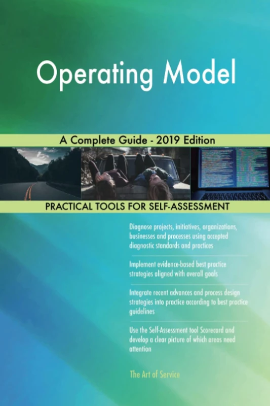 Operating Model A Complete Guide - 2019 Edition