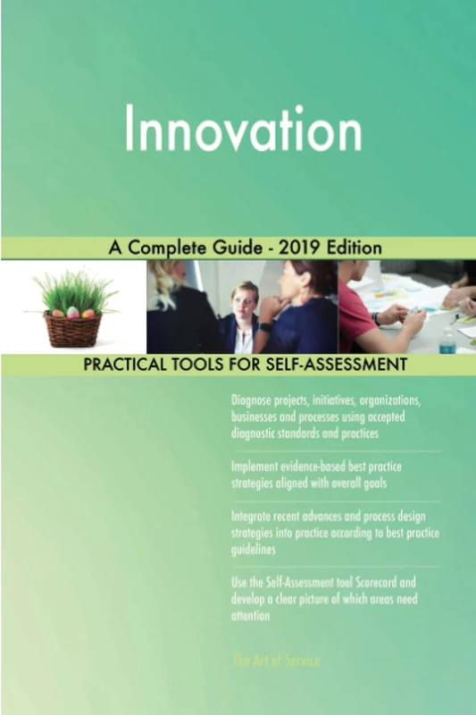 Innovation A Complete Guide - 2019 Edition