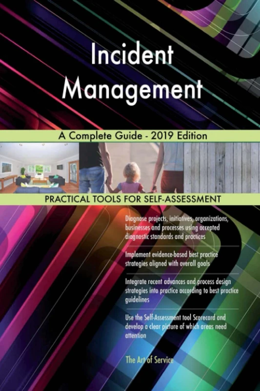Incident Management A Complete Guide - 2019 Edition