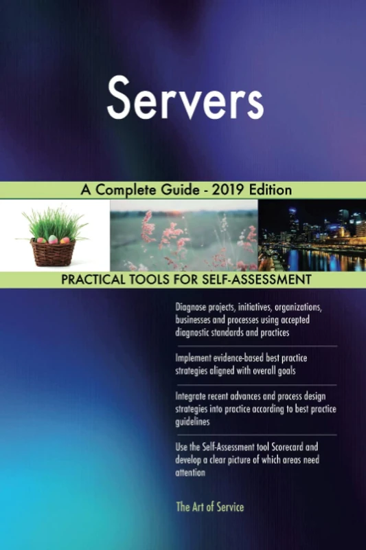 Servers A Complete Guide - 2019 Edition
