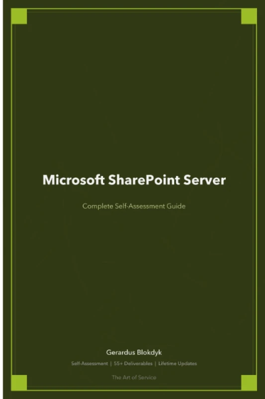 Microsoft SharePoint Server A Complete Guide - 2019 Edition