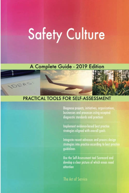 Safety Culture A Complete Guide - 2019 Edition