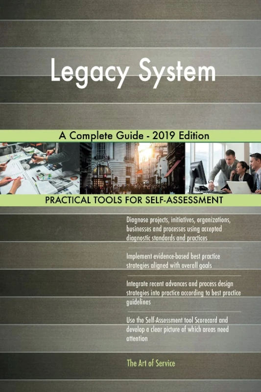 Legacy System A Complete Guide - 2019 Edition