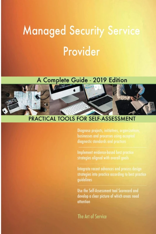 Managed Security Service Provider A Complete Guide - 2019 Edition