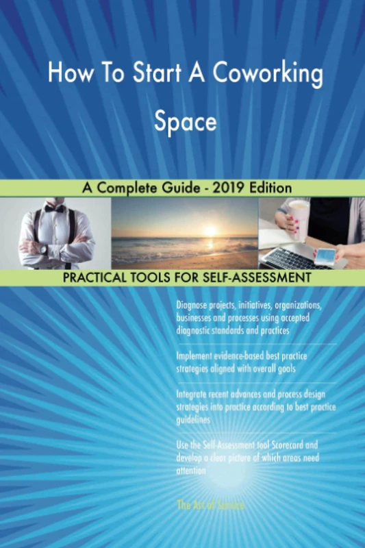 How To Start A Coworking Space A Complete Guide - 2019 Edition