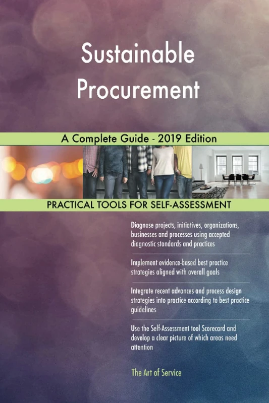 Sustainable Procurement A Complete Guide - 2019 Edition