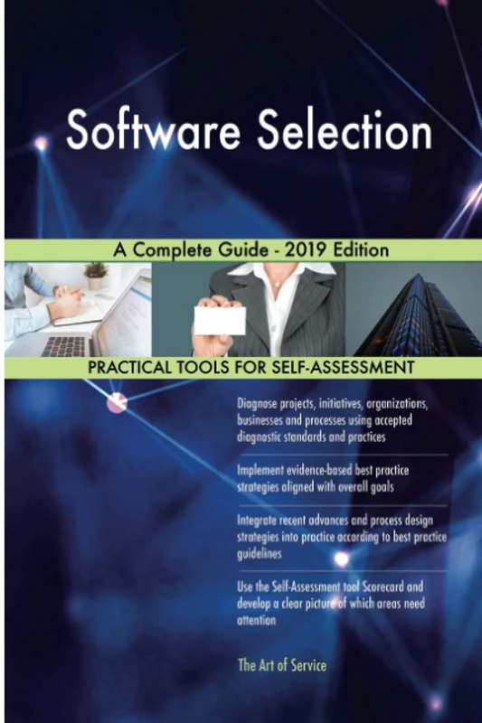 Software Selection A Complete Guide - 2019 Edition