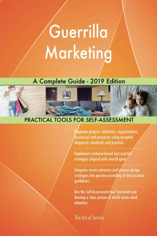 Guerrilla Marketing A Complete Guide - 2019 Edition