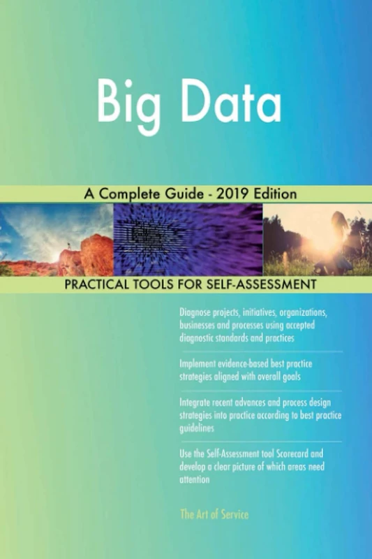 Big Data A Complete Guide - 2019 Edition