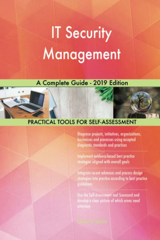 IT Security Management A Complete Guide - 2019 Edition