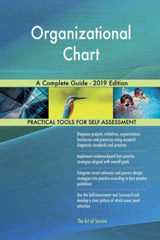 Organizational Chart A Complete Guide - 2019 Edition