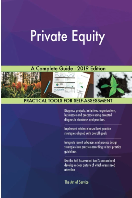 Private Equity A Complete Guide - 2019 Edition