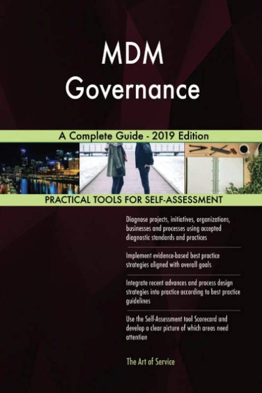 MDM Governance A Complete Guide - 2019 Edition