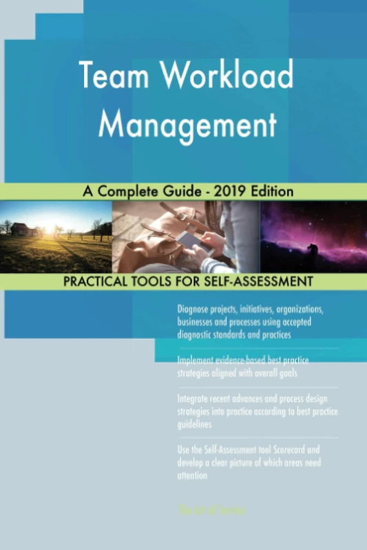 Team Workload Management A Complete Guide - 2019 Edition