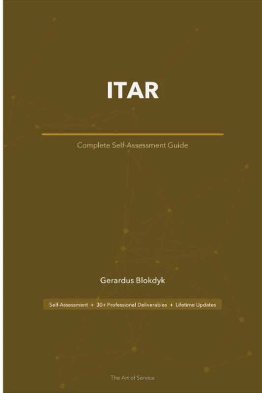 ITAR A Complete Guide - 2019 Edition