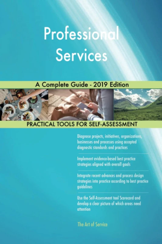 Professional Services A Complete Guide - 2019 Edition