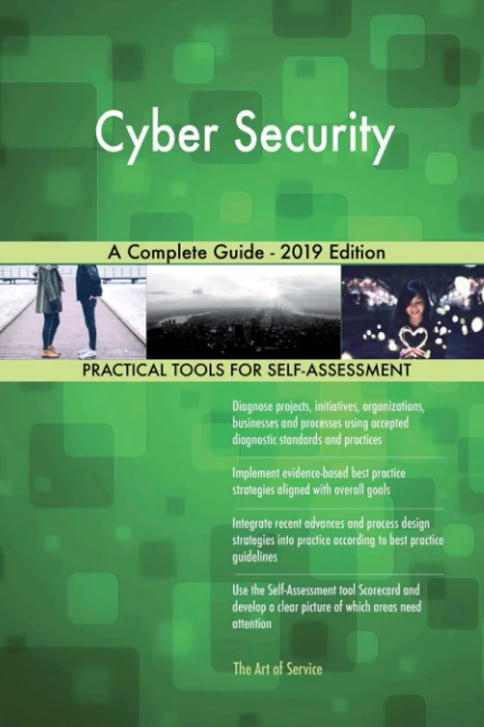 Cyber Security A Complete Guide - 2019 Edition