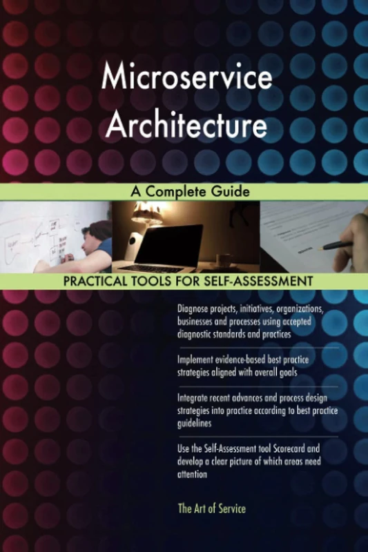 Microservice Architecture A Complete Guide
