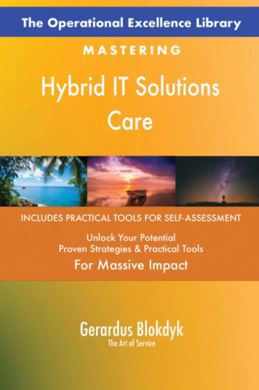 The Operational Excellence Library; Mastering Hybrid IT Solutions Care