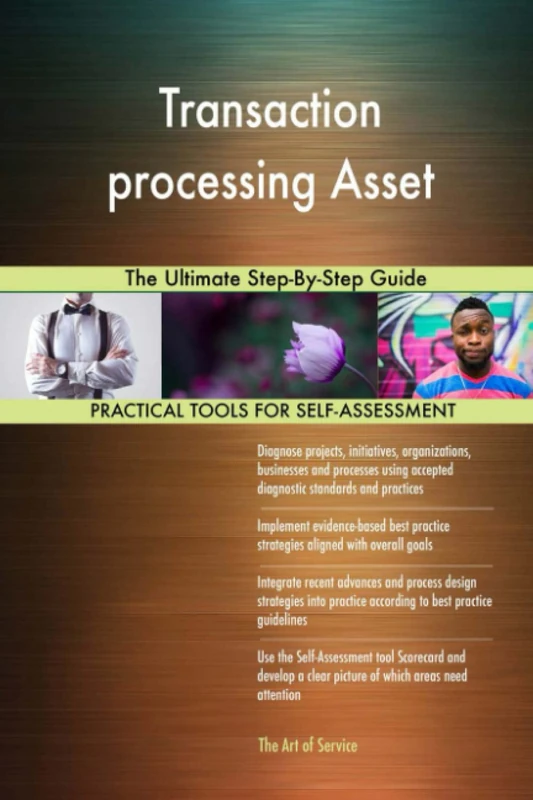 Transaction processing Asset The Ultimate Step-By-Step Guide