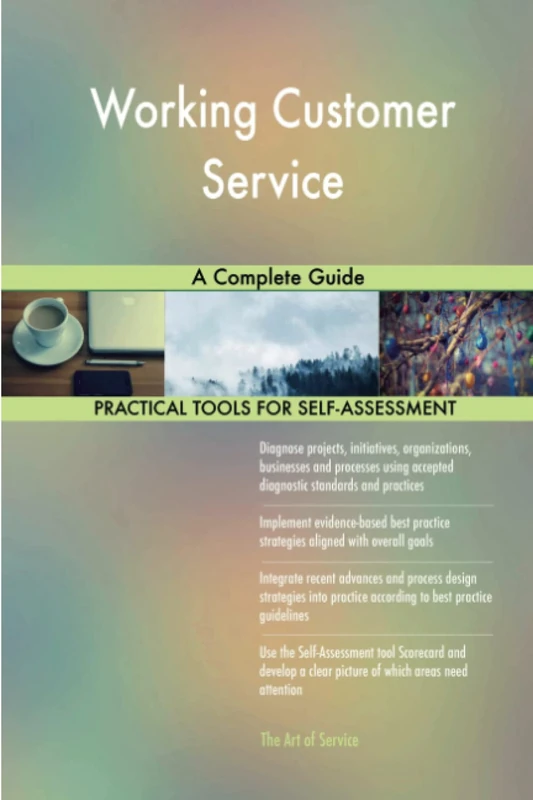 Working Customer Service A Complete Guide