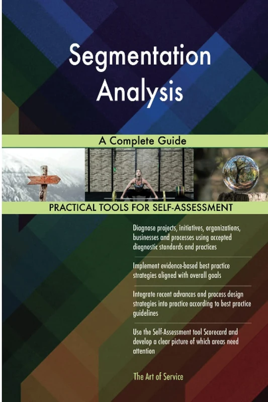 Segmentation Analysis A Complete Guide