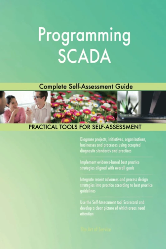 Programming SCADA Complete Self-Assessment Guide