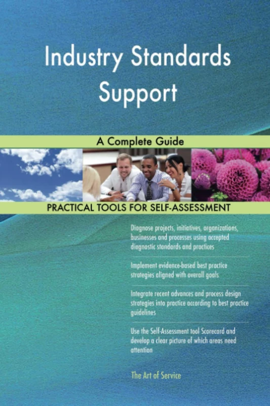 Industry Standards Support A Complete Guide