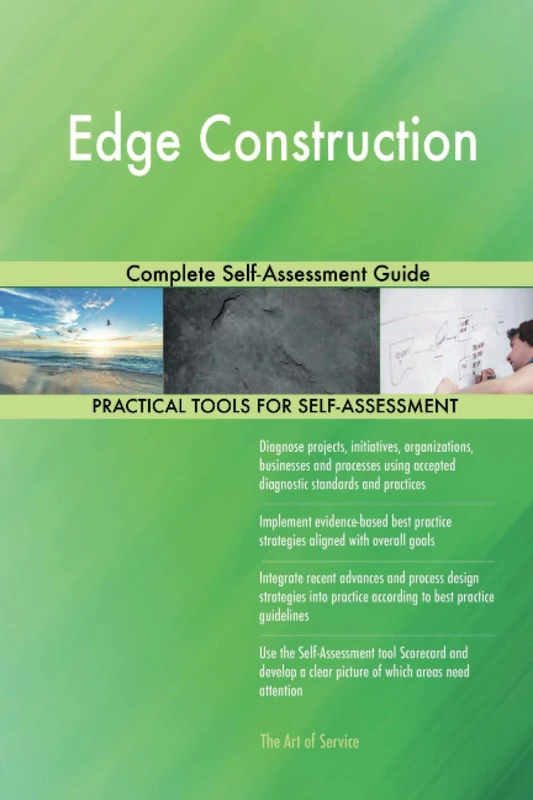 Edge Construction Complete Self-Assessment Guide