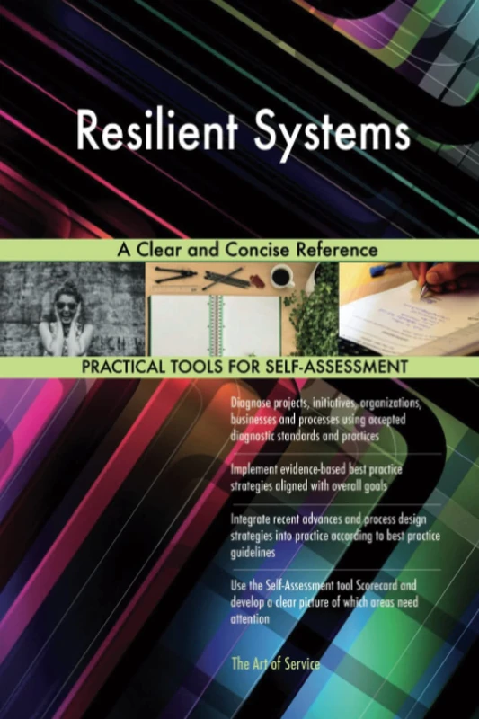 Resilient Systems A Clear and Concise Reference