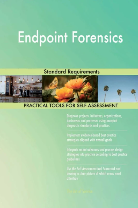 Endpoint Forensics Standard Requirements