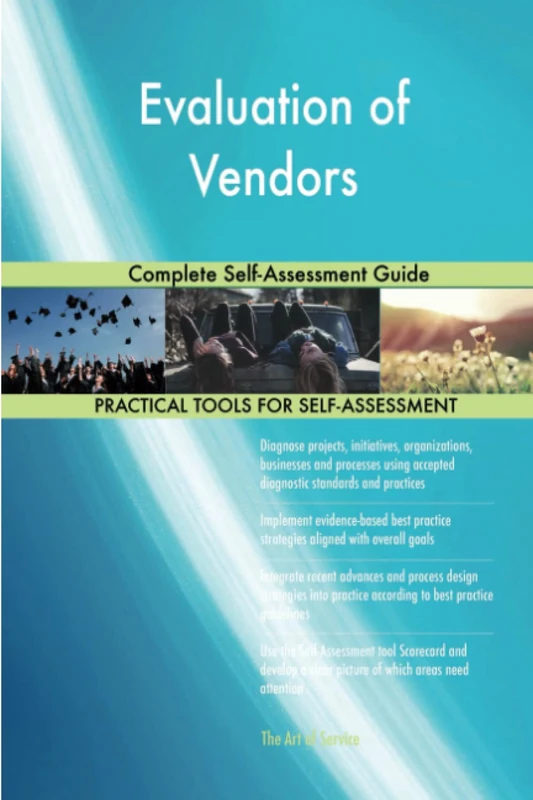 Evaluation of Vendors Complete Self-Assessment Guide