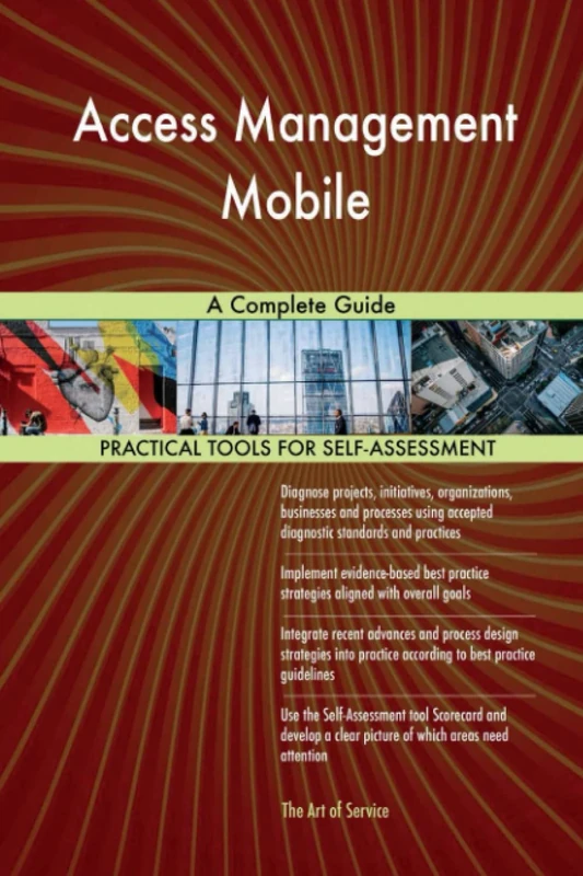 Access Management Mobile A Complete Guide